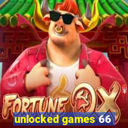 unlocked games 66